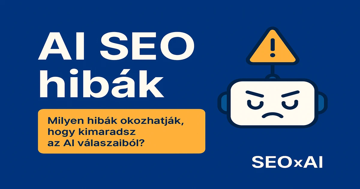 Milyen hibákat követnek el a cégek AI SEO során?